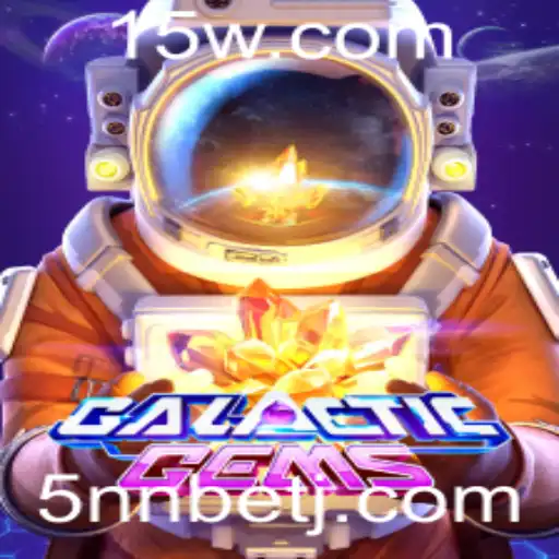 Descubra o Fascinante Mundo de GalacticGems e a Aposta 5nn